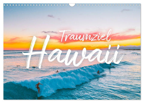 Hawaii Traumziel (Wandkalender 2026 DIN A3 quer), CALVENDO Monatskalender