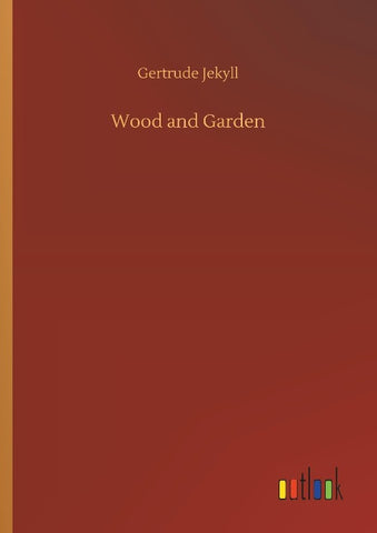 Wood and Garden