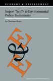 Import Tariffs as Environmental Policy Instruments
