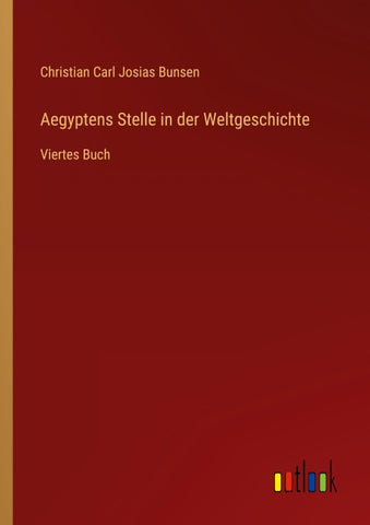 Aegyptens Stelle in der Weltgeschichte