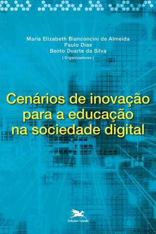 Cenários de inovação para a educação na sociedade digital