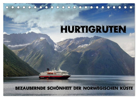 Hurtigruten - Bezaubernde Schönheit der norwegischen Küste (Tischkalender 2026 DIN A5 quer), CALVENDO Monatskalender