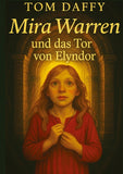 Mira Warren und das Tor von Elyndor