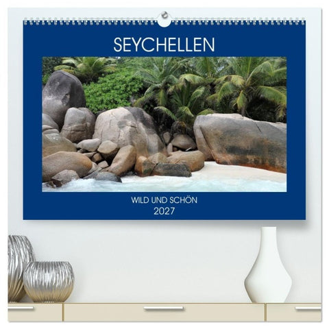 Seychellen - Wild und Schön (hochwertiger Premium Wandkalender 2027 DIN A2 quer), Kunstdruck in Hochglanz