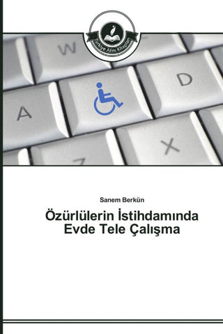 Özürlülerin ¿stihdam¿nda Evde Tele Çal¿¿ma
