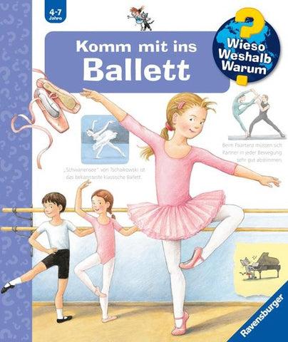 Wieso? Weshalb? Warum? Band 54 - Komm mit ins Ballett