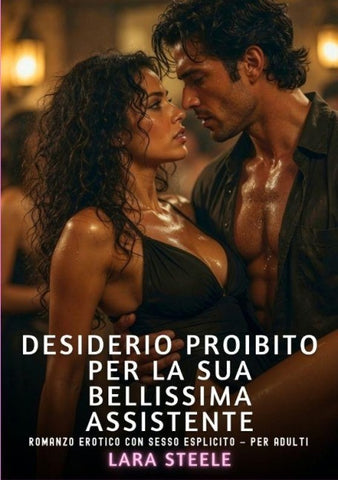 Desiderio proibito per la sua bellissima assistente