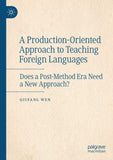A Production-Oriented Approach to Teaching Foreign Languages