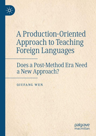 A Production-Oriented Approach to Teaching Foreign Languages