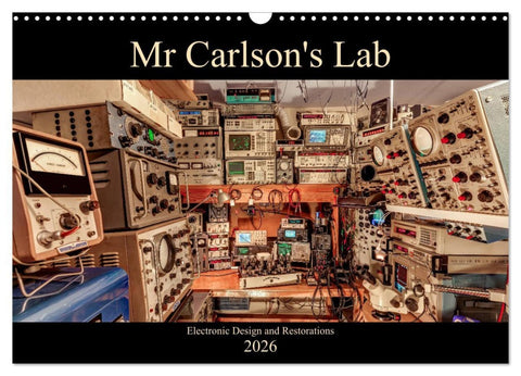 Mr Carlson's Lab Electronic Design and Restorations (Wall Calendar 2026 DIN A3 landscape), CALVENDO 12 Month Wall Calendar