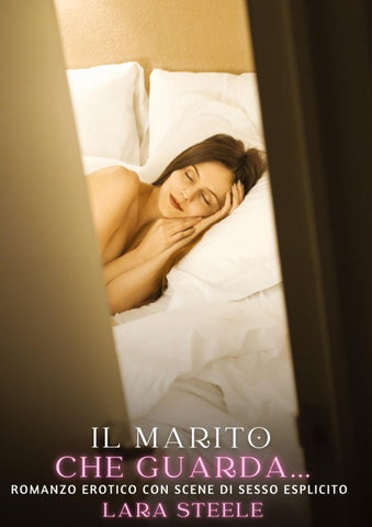 Il marito che guarda...