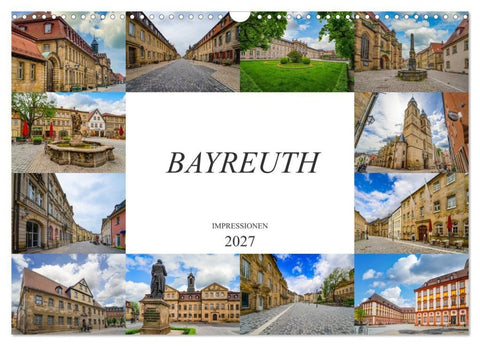 Bayreuth Impressionen (Wandkalender 2027 DIN A3 quer), CALVENDO Monatskalender