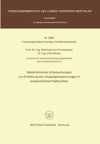 Weiterführende Untersuchungen zur Ermittlung der Längseigenspannungen in walzprofilierten Kaltprofilen