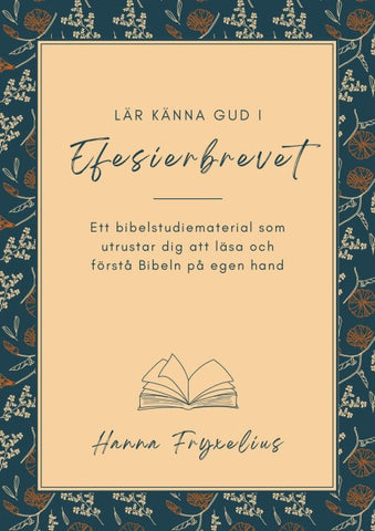 Lär känna Gud i Efesierbrevet