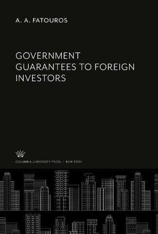Government Guarantees to Foreign Investors