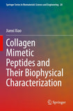Collagen Mimetic Peptides and Their Biophysical Characterization