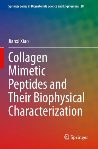 Collagen Mimetic Peptides and Their Biophysical Characterization