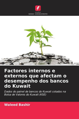Factores internos e externos que afectam o desempenho dos bancos do Kuwait