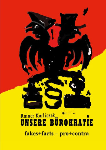 Unsere Bürokratie