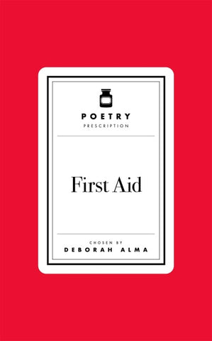 Poetry Prescription: First Aid