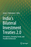 India’s Bilateral Investment Treaties 2.0