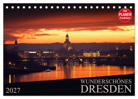 Wunderschönes Dresden (Tischkalender 2027 DIN A5 quer), CALVENDO Monatskalender