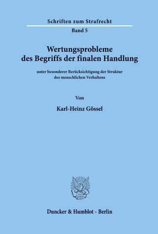 Wertungsprobleme des Begriffs der finalen Handlung