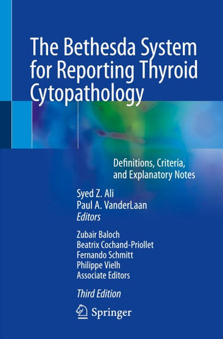 The Bethesda System for Reporting Thyroid Cytopathology