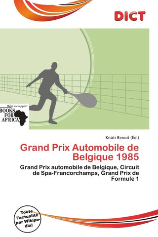 Grand Prix Automobile de Belgique 1985