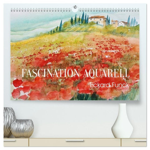 Faszination Aquarell - Eckard Funck (hochwertiger Premium Wandkalender 2027 DIN A2 quer), Kunstdruck in Hochglanz