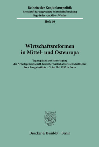 Wirtschaftsreformen in Mittel- und Osteuropa.