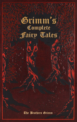 Grimm's Complete Fairy Tales (Deluxe Leatherbound Edition)