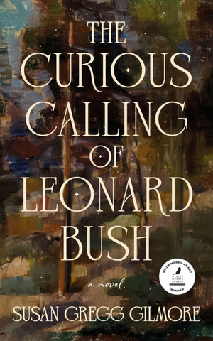 Curious Calling of Leonard Bush
