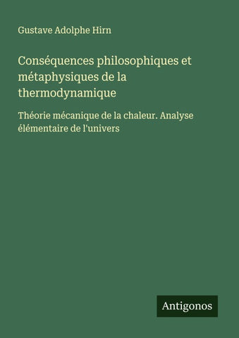 Conséquences philosophiques et métaphysiques de la thermodynamique