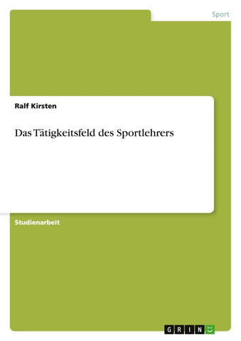 Das Tätigkeitsfeld des Sportlehrers