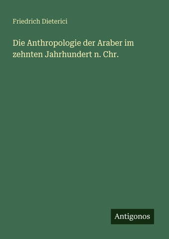 Die Anthropologie der Araber im zehnten Jahrhundert n. Chr.