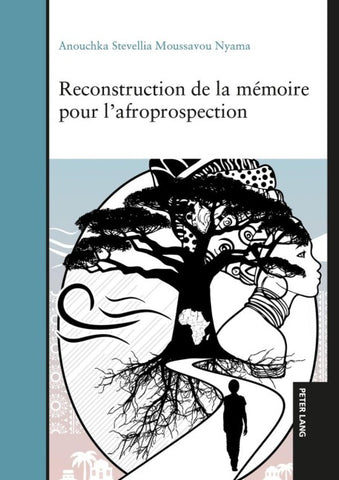 Reconstruction de la mémoire pour l’afroprospection