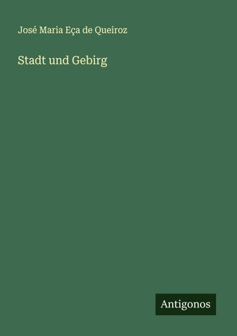 Stadt und Gebirg