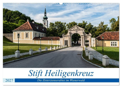 Stift Heiligenkreuz (Wandkalender 2027 DIN A2 quer), CALVENDO Monatskalender