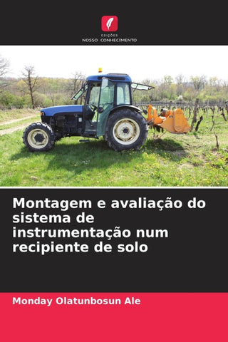 Montagem e avaliação do sistema de instrumentação num recipiente de solo
