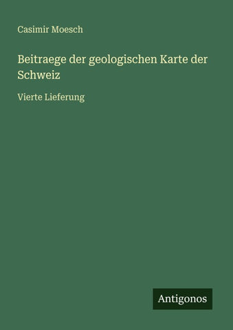 Beitraege der geologischen Karte der Schweiz