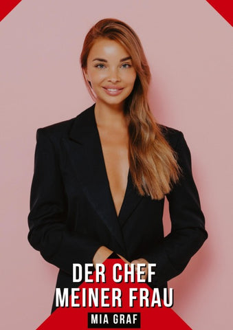 Der Chef meiner Frau