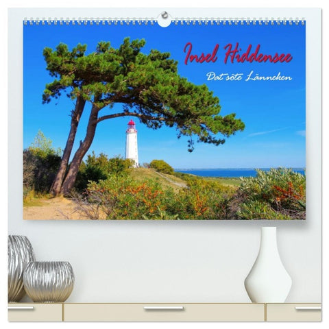 Insel Hiddensee - Dat söte Länneken (hochwertiger Premium Wandkalender 2026 DIN A2 quer), Kunstdruck in Hochglanz