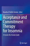 Acceptance and Commitment Therapy for Insomnia