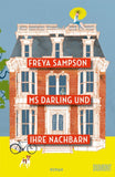Ms Darling und ihre Nachbarn