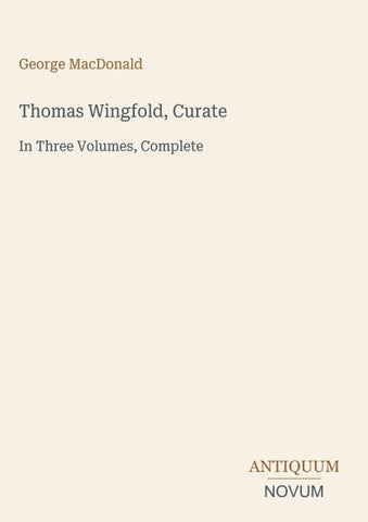 Thomas Wingfold, Curate