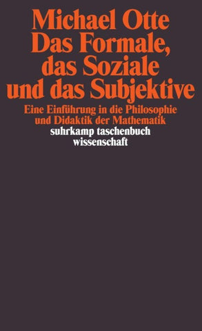 Das Formale, das Soziale und das Subjektive