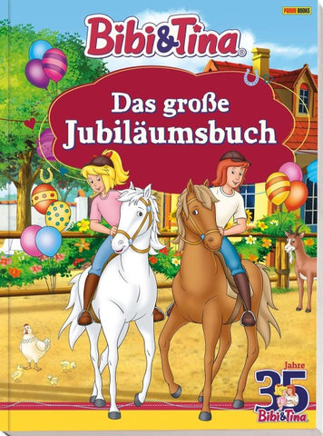 Bibi & Tina: Das große Jubiläumsbuch