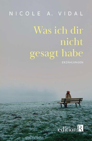 Was ich dir nicht gesagt habe