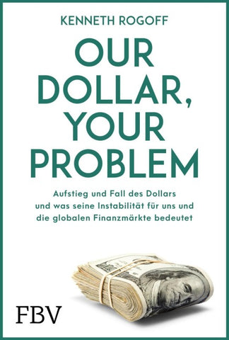 Our Dollar, your Problem